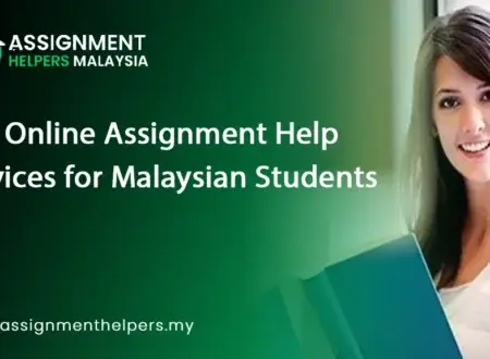 Assignment Writing Services for Malaysian Students